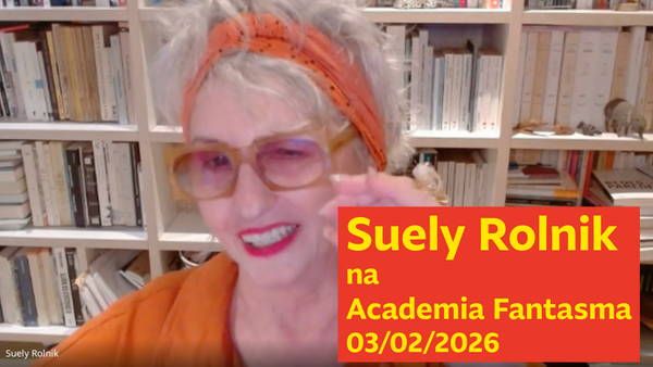 Suely Rolnik em live de inauguração agora no ar!